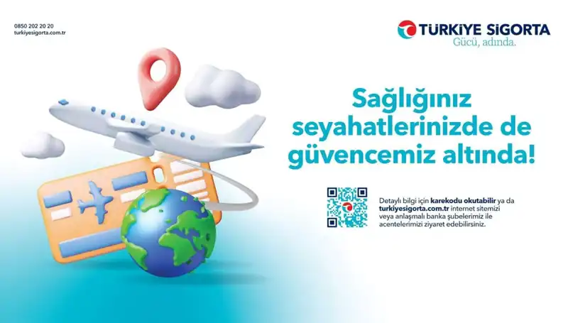 Türkiye Sigorta Seyahat Sağlık Sigortası ile Güvenli Seyahat Deneyimi